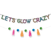 "Let's Glow Crazy" Birthday Banner Set